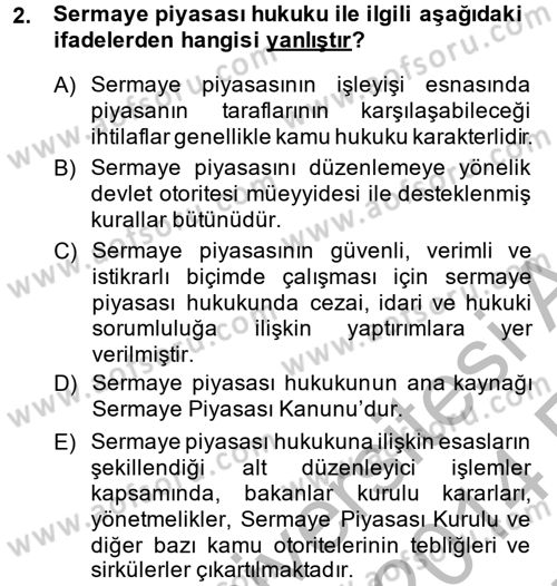 Sermaye Piyasası Hukuku Dersi 2013 - 2014 Yılı (Vize) Ara Sınav Soruları 2. Soru