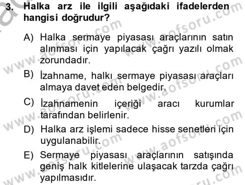 Sermaye Piyasası Hukuku Dersi 2013 - 2014 Yılı (Vize) Ara Sınav Soruları 3. Soru