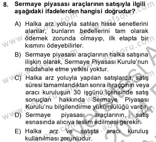 Sermaye Piyasası Hukuku Dersi 2013 - 2014 Yılı (Vize) Ara Sınav Soruları 8. Soru