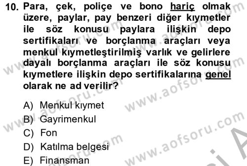 Sermaye Piyasası Hukuku Dersi 2014 - 2015 Yılı (Vize) Ara Sınav Soruları 10. Soru