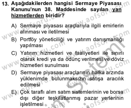 Sermaye Piyasası Hukuku Dersi 2014 - 2015 Yılı (Vize) Ara Sınav Soruları 13. Soru