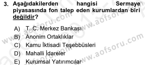 Sermaye Piyasası Hukuku Dersi 2015 - 2016 Yılı (Vize) Ara Sınav Soruları 3. Soru