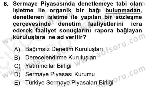 Sermaye Piyasası Hukuku Dersi 2015 - 2016 Yılı (Vize) Ara Sınav Soruları 6. Soru