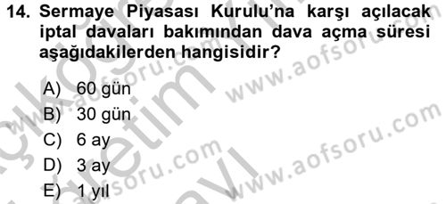 Sermaye Piyasası Hukuku Dersi 2016 - 2017 Yılı 3 Ders Sınav Soruları 14. Soru