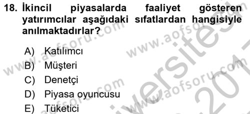 Sermaye Piyasası Hukuku Dersi 2016 - 2017 Yılı 3 Ders Sınav Soruları 18. Soru
