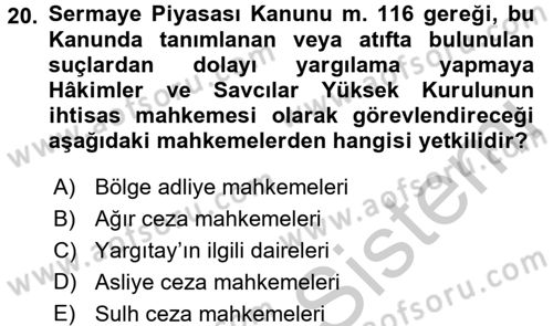 Sermaye Piyasası Hukuku Dersi 2016 - 2017 Yılı 3 Ders Sınav Soruları 20. Soru