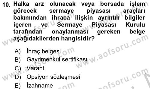 Sermaye Piyasası Hukuku Dersi 2016 - 2017 Yılı (Vize) Ara Sınav Soruları 10. Soru