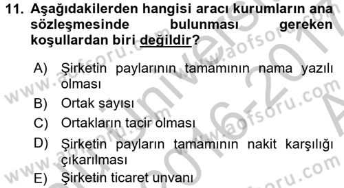 Sermaye Piyasası Hukuku Dersi 2016 - 2017 Yılı (Vize) Ara Sınav Soruları 11. Soru