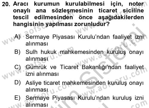 Sermaye Piyasası Hukuku Dersi 2016 - 2017 Yılı (Vize) Ara Sınav Soruları 20. Soru