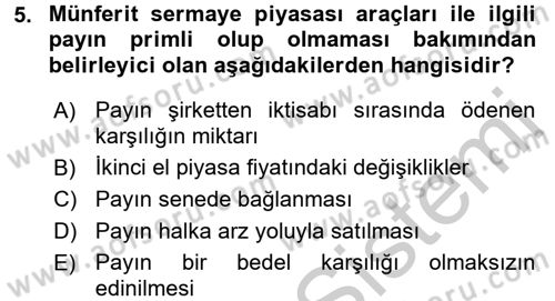 Sermaye Piyasası Hukuku Dersi 2016 - 2017 Yılı (Vize) Ara Sınav Soruları 5. Soru