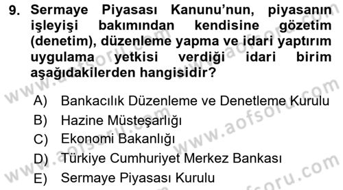 Sermaye Piyasası Hukuku Dersi 2017 - 2018 Yılı (Vize) Ara Sınavı 9. Soru