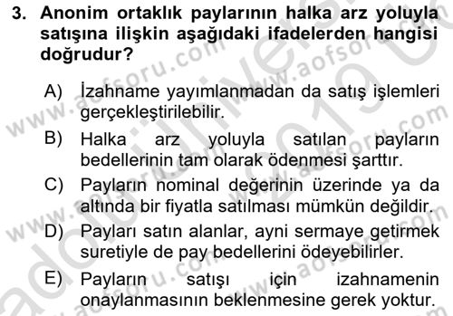 Sermaye Piyasası Hukuku Dersi 2018 - 2019 Yılı 3 Ders Sınav Soruları 3. Soru