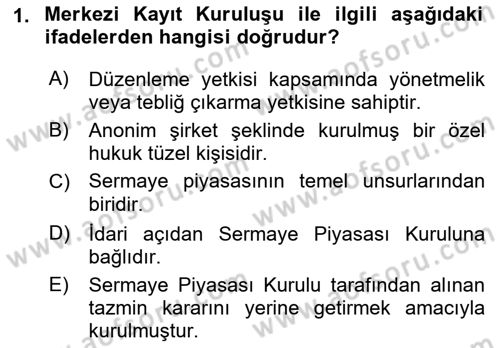 Sermaye Piyasası Hukuku Dersi 2018 - 2019 Yılı (Vize) Ara Sınav Soruları 1. Soru