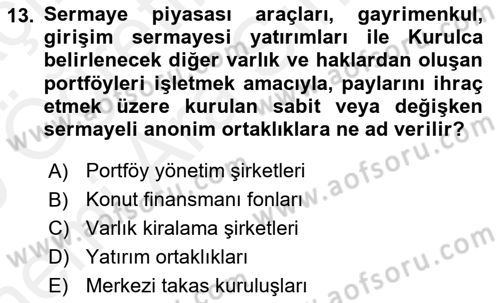 Sermaye Piyasası Hukuku Dersi 2018 - 2019 Yılı (Vize) Ara Sınav Soruları 13. Soru