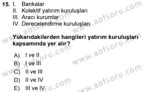 Sermaye Piyasası Hukuku Dersi 2018 - 2019 Yılı (Vize) Ara Sınav Soruları 15. Soru