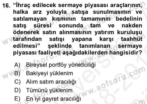 Sermaye Piyasası Hukuku Dersi 2018 - 2019 Yılı (Vize) Ara Sınav Soruları 16. Soru