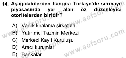 Sermaye Piyasası Hukuku Dersi 2018 - 2019 Yılı (Final) Dönem Sonu Sınav Soruları 14. Soru
