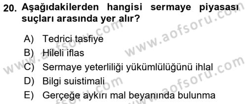 Sermaye Piyasası Hukuku Dersi 2018 - 2019 Yılı (Final) Dönem Sonu Sınav Soruları 20. Soru