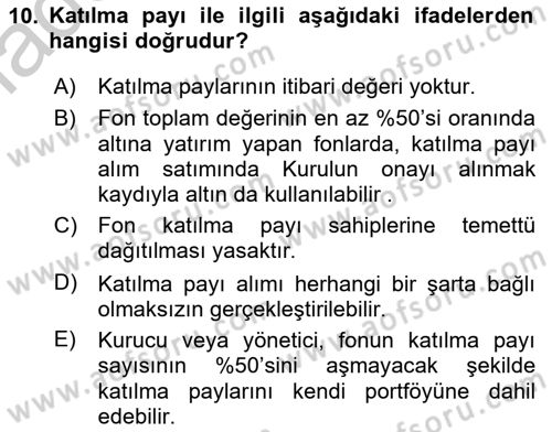 Sermaye Piyasası Hukuku Dersi 2018 - 2019 Yılı Yaz Okulu Sınavı 10. Soru