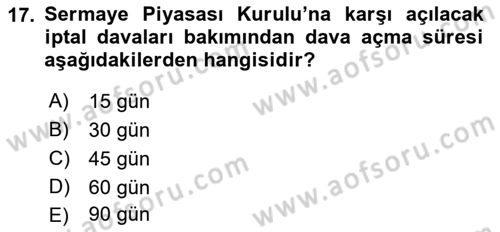 Sermaye Piyasası Hukuku Dersi 2018 - 2019 Yılı Yaz Okulu Sınav Soruları 17. Soru