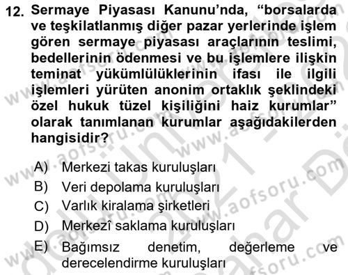 Sermaye Piyasası Hukuku Dersi 2021 - 2022 Yılı (Vize) Ara Sınav Soruları 12. Soru