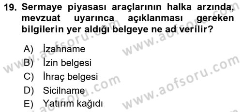 Sermaye Piyasası Hukuku Dersi 2021 - 2022 Yılı (Vize) Ara Sınav Soruları 19. Soru