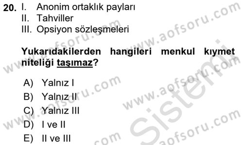 Sermaye Piyasası Hukuku Dersi 2021 - 2022 Yılı (Vize) Ara Sınav Soruları 20. Soru