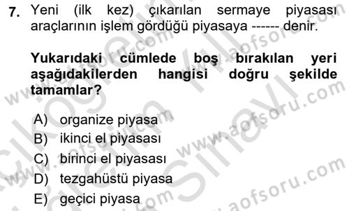 Sermaye Piyasası Hukuku Dersi 2021 - 2022 Yılı (Vize) Ara Sınav Soruları 7. Soru