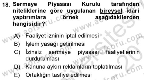 Sermaye Piyasası Hukuku Dersi 2021 - 2022 Yılı (Final) Dönem Sonu Sınavı 18. Soru