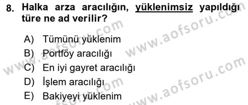 Sermaye Piyasası Hukuku Dersi 2021 - 2022 Yılı (Final) Dönem Sonu Sınavı 8. Soru