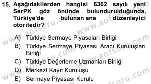 Sermaye Piyasası Hukuku Dersi 2022 - 2023 Yılı Yaz Okulu Sınav Soruları 15. Soru