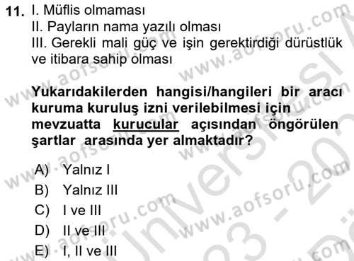 Sermaye Piyasası Hukuku Dersi 2023 - 2024 Yılı (Vize) Ara Sınavı 11. Soru