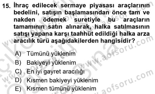 Sermaye Piyasası Hukuku Dersi 2023 - 2024 Yılı (Vize) Ara Sınav Soruları 15. Soru
