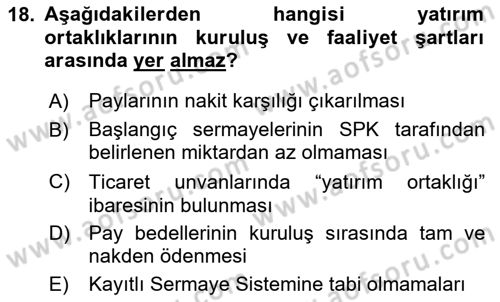 Sermaye Piyasası Hukuku Dersi 2023 - 2024 Yılı (Vize) Ara Sınav Soruları 18. Soru