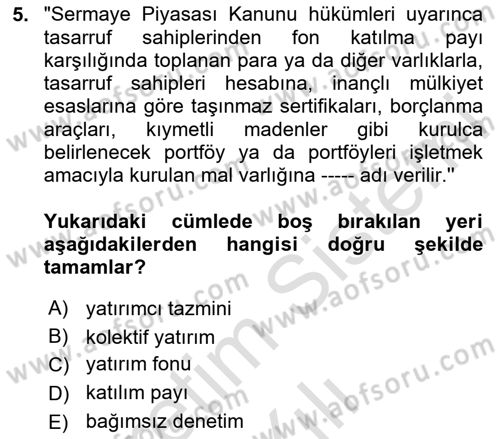 Sermaye Piyasası Hukuku Dersi 2023 - 2024 Yılı (Vize) Ara Sınavı 5. Soru