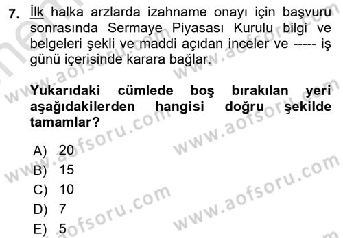 Sermaye Piyasası Hukuku Dersi 2023 - 2024 Yılı (Vize) Ara Sınavı 7. Soru