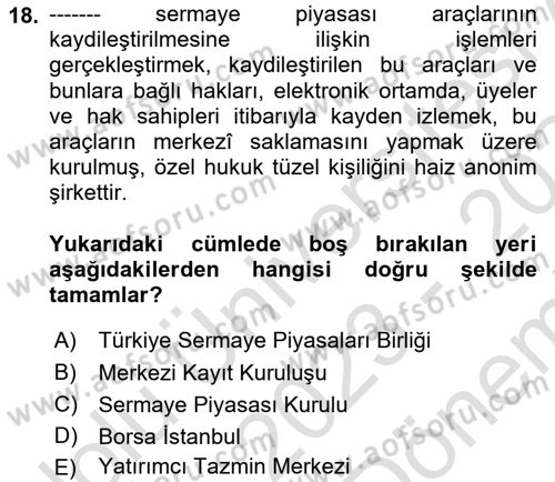 Sermaye Piyasası Hukuku Dersi 2023 - 2024 Yılı (Final) Dönem Sonu Sınavı 18. Soru