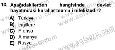 Anayasa 1 Dersi 2012 - 2013 Yılı (Vize) Ara Sınav Soruları 10. Soru