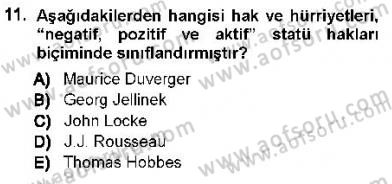 Anayasa 1 Dersi 2012 - 2013 Yılı (Vize) Ara Sınav Soruları 11. Soru