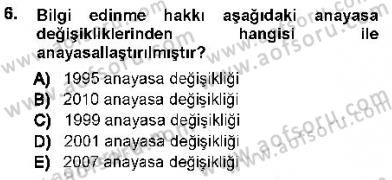 Anayasa 1 Dersi 2012 - 2013 Yılı (Vize) Ara Sınav Soruları 6. Soru
