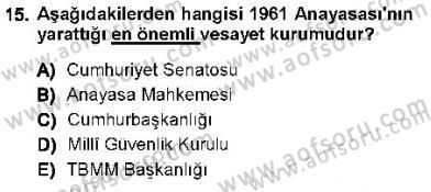Anayasa 1 Dersi 2012 - 2013 Yılı (Final) Dönem Sonu Sınav Soruları 15. Soru