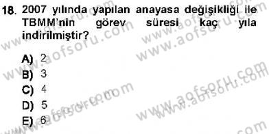 Anayasa 1 Dersi 2012 - 2013 Yılı (Final) Dönem Sonu Sınav Soruları 18. Soru