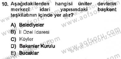 Anayasa 1 Dersi 2012 - 2013 Yılı Tek Ders Sınav Soruları 10. Soru