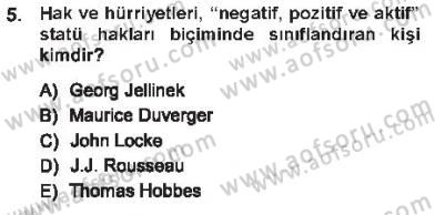 Anayasa 1 Dersi 2012 - 2013 Yılı Tek Ders Sınav Soruları 5. Soru