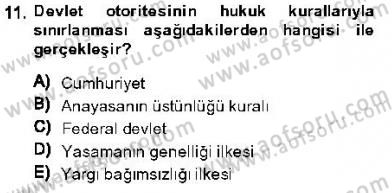 Anayasa 1 Dersi 2013 - 2014 Yılı (Vize) Ara Sınav Soruları 11. Soru