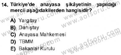 Anayasa 1 Dersi 2013 - 2014 Yılı (Vize) Ara Sınav Soruları 14. Soru