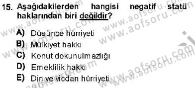 Anayasa 1 Dersi 2013 - 2014 Yılı (Vize) Ara Sınav Soruları 15. Soru