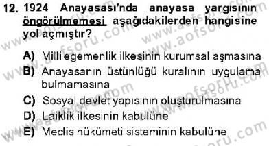 Anayasa 1 Dersi 2013 - 2014 Yılı (Final) Dönem Sonu Sınav Soruları 12. Soru