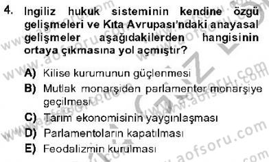 Anayasa 1 Dersi 2013 - 2014 Yılı (Final) Dönem Sonu Sınav Soruları 4. Soru