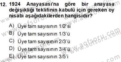 Anayasa 1 Dersi 2013 - 2014 Yılı Tek Ders Sınav Soruları 12. Soru